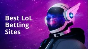 Best LoL Betting Sites