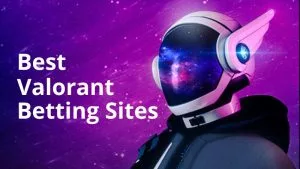 Best Valorant betting sites