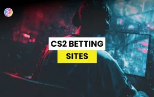 Best CS2 Betting Sites