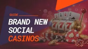 Brand New Social Casino Sites in the USA: Our Top List of Brand New Sites