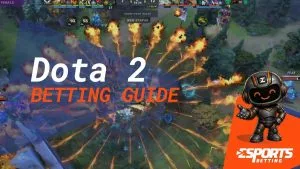 Dota 2 Betting Guide