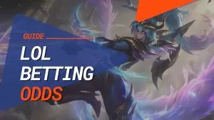 League of Legends Odds Comparison 2026: Get the Best LoL Betting Odds