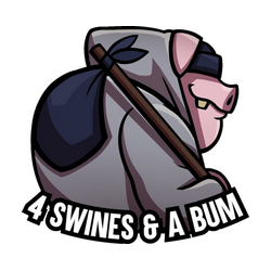 4 SWINES & A BUM
