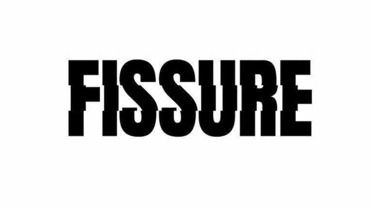 FISSURE